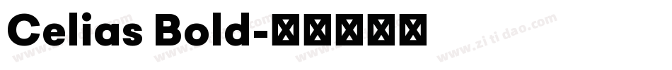 Celias Bold字体转换
